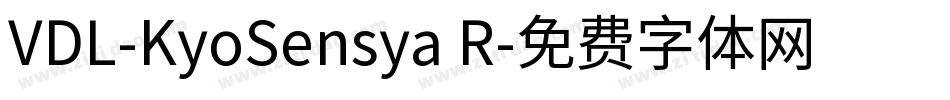 VDL-KyoSensya R字体转换